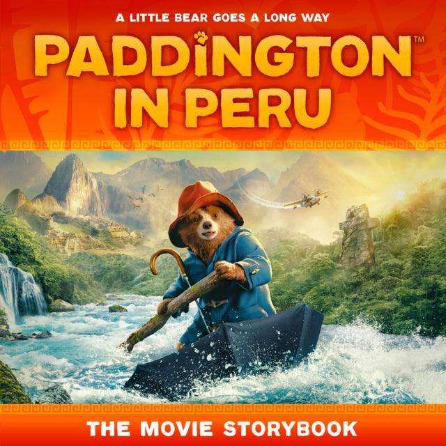 Paddington in Peru: The Movie Storybook - The Cleeve Bookshop