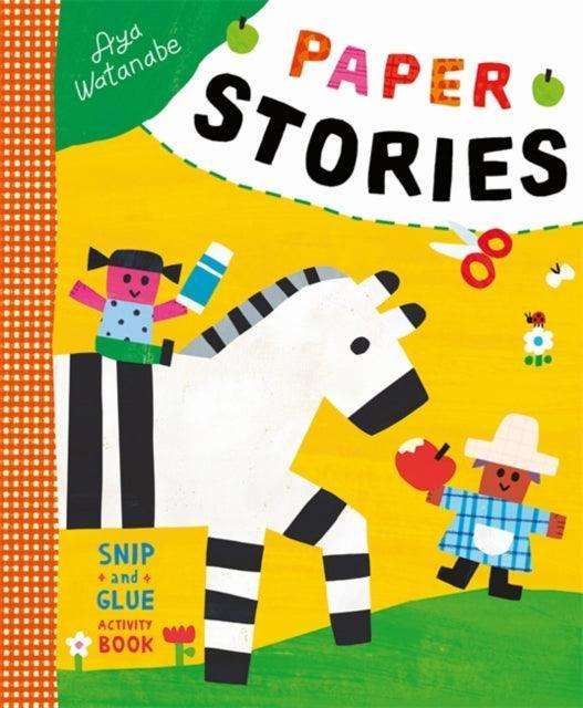 Paper Stories : A Snip-and-Glue Activity Book - The Cleeve Bookshop