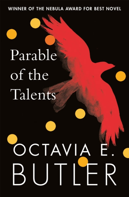 Parable of the Talents : the extraordinary sequel to the bestselling modern classic, Parable of the Sower - The Cleeve Bookshop