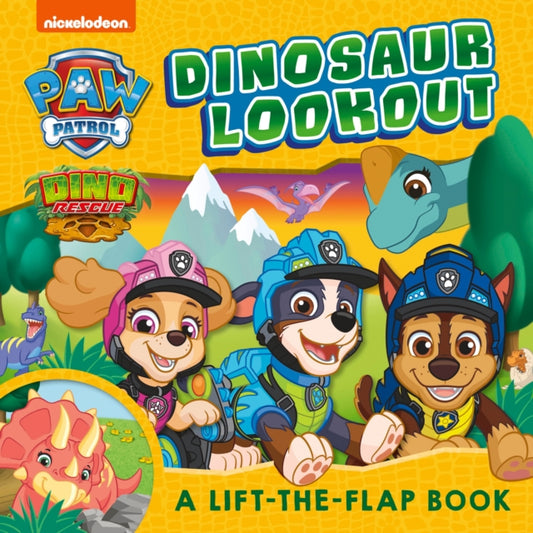 PAW Patrol Dinosaur Lookout Lift-the-Flap Book - The Cleeve Bookshop