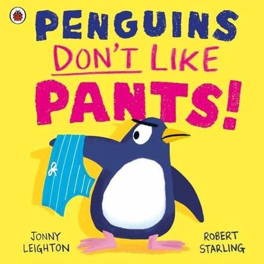 Penguins Don't Like Pants! - The Cleeve Bookshop