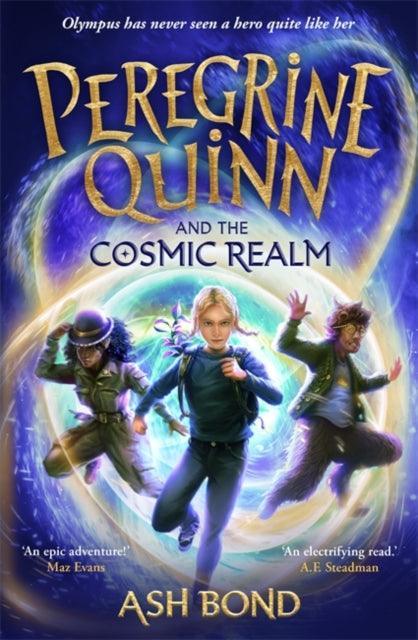 Peregrine Quinn and the Cosmic Realm : Signed First Edition - The Cleeve Bookshop