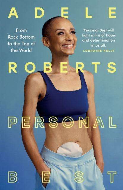 Personal Best : From Rock Bottom to the Top of the World - The Cleeve Bookshop