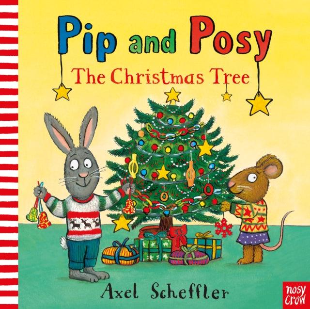 Pip and Posy: The Christmas Tree - The Cleeve Bookshop