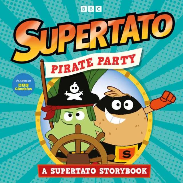 Pirate Party: A Supertato Storybook - The Cleeve Bookshop