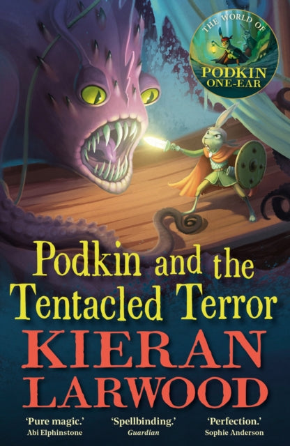 Podkin and the Tentacled Terror : The eighth in The World of Podkin One-Ear series - The Cleeve Bookshop