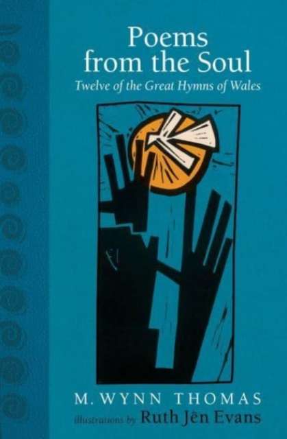 Poems from the Soul : Twelve of the Great Hymns of Wales - The Cleeve Bookshop