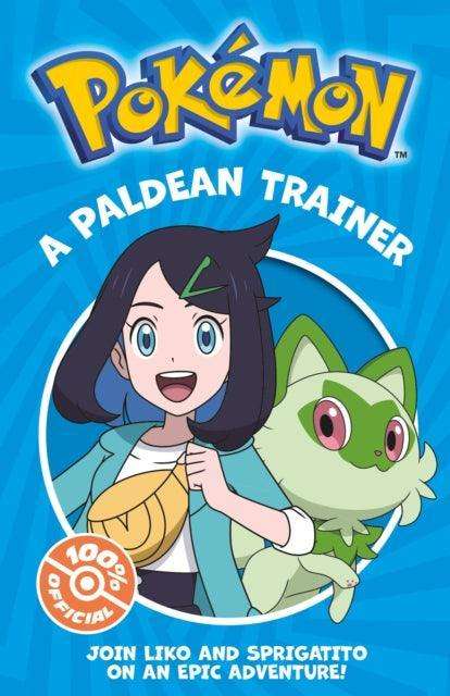 Pokemon: A Paldean Trainer - The Cleeve Bookshop