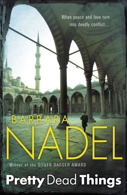 Pretty Dead Things (Inspector Ikmen Mystery 10) : Inspiration for THE TURKISH DETECTIVE, BBC Two's sensational new crime drama - The Cleeve Bookshop