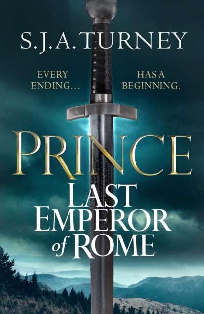 Prince : The explosive tale of the rise of the Roman Empire's last emperor - The Cleeve Bookshop