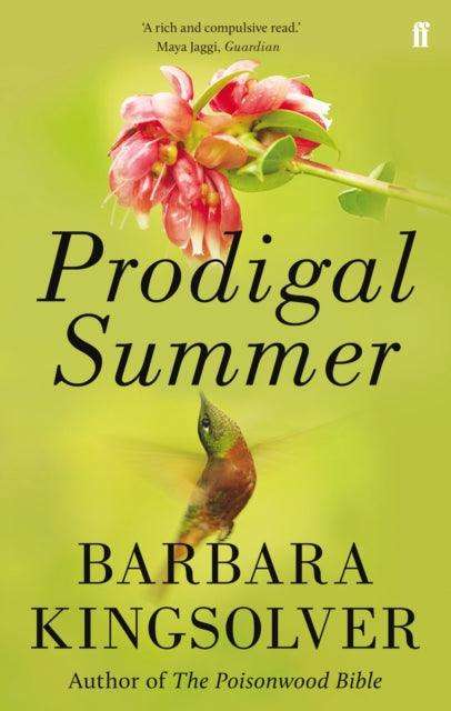 Prodigal Summer : Author of Demon Copperhead, Winner of the Women’s Prize for Fiction - The Cleeve Bookshop