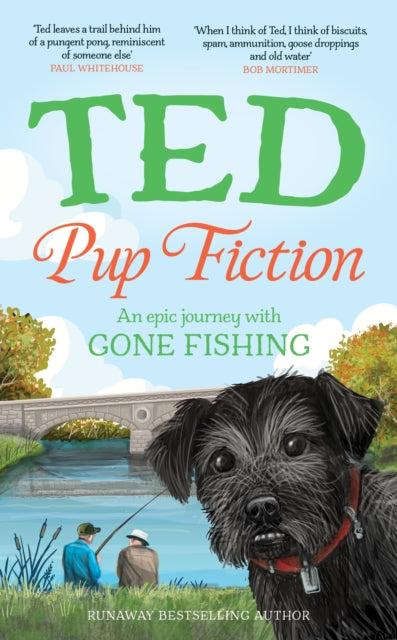 Pup Fiction : An epic journey with Gone Fishing - Signed First Edition - The Cleeve Bookshop