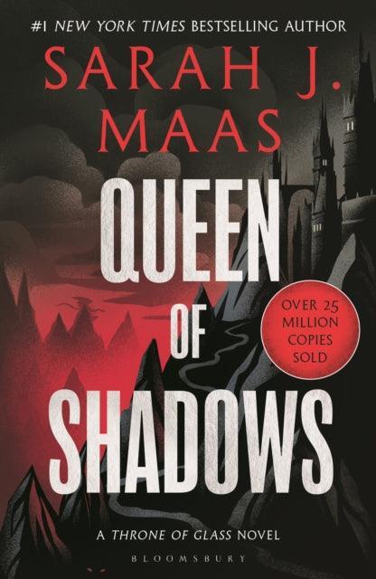 Queen of Shadows : From the # 1 Sunday Times best-selling author of A Court of Thorns and Roses - The Cleeve Bookshop
