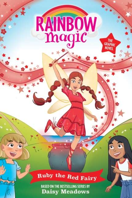 Rainbow Magic: Ruby the Red Fairy : Full Colour Graphic Novel: The Rainbow Fairies Book 1 - The Cleeve Bookshop