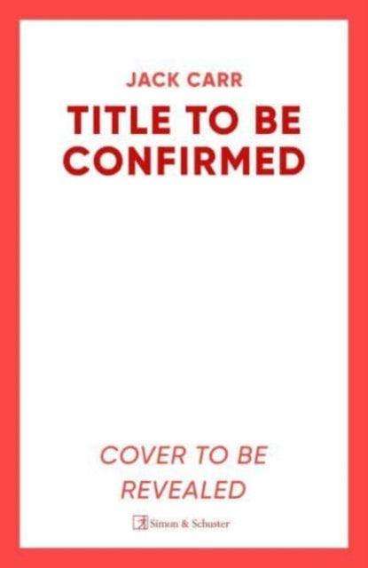 Red Sky Mourning : The unmissable new James Reece thriller from New York Times bestselling author Jack Carr - The Cleeve Bookshop