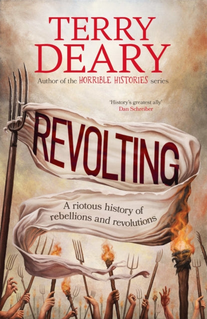 Revolting : A riotous history of rebellions and revolutions - Signed First Edition - The Cleeve Bookshop