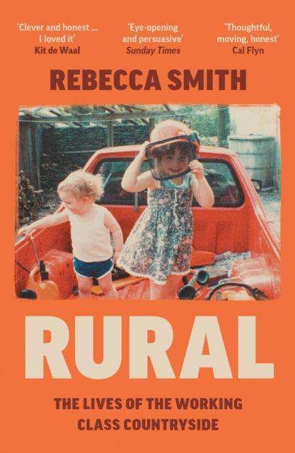 Rural : The Lives of the Working Class Countryside - The Cleeve Bookshop