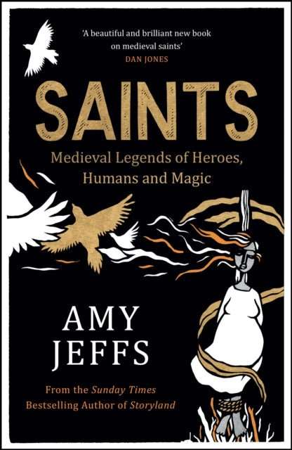 Saints : Medieval Legends of Heroes, Humans and Magic - The Cleeve Bookshop