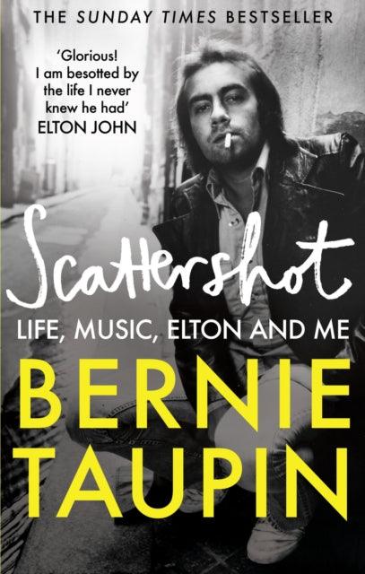 Scattershot : Life, Music, Elton and Me - The Cleeve Bookshop