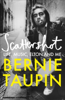 'Scattershot' by Bernie Taupin - Ships with Signed Bookplate