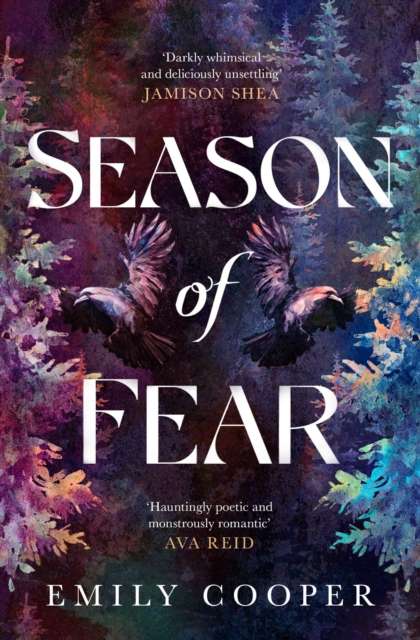 Season of Fear : 'A beguiling dark fantasy debut' AVA REID - The Cleeve Bookshop