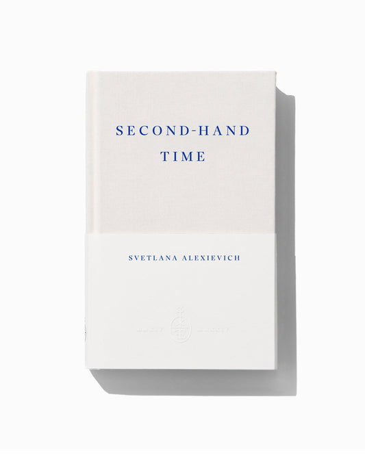 Second-hand Time by Svetlana Alexievich - Signed Limited Edition - The Cleeve Bookshop