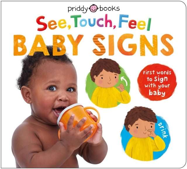 See, Touch, Feel Baby Signs : First words to sign with your baby - The Cleeve Bookshop
