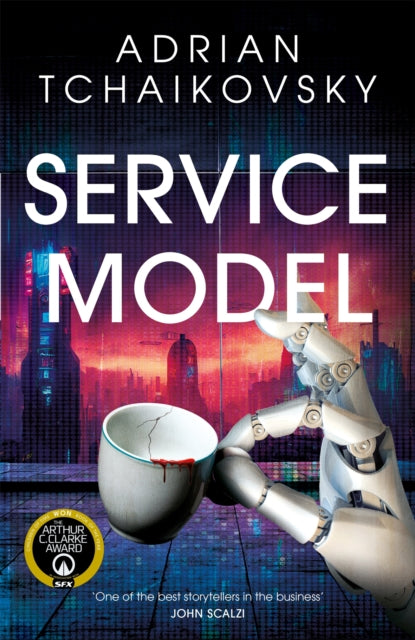 Service Model : A charming tale of robot self-discovery from the Arthur C. Clarke Award winning author of Children of Time - The Cleeve Bookshop