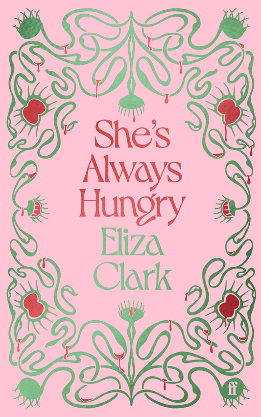 She's Always Hungry - Signed First Edition - The Cleeve Bookshop