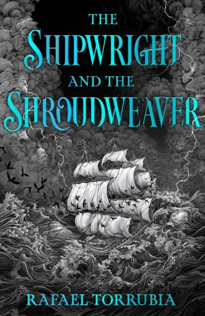 The Shipwright and the Shroudweaver - Signed First Edition