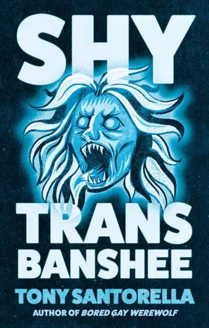 Shy Trans Banshee - The Cleeve Bookshop