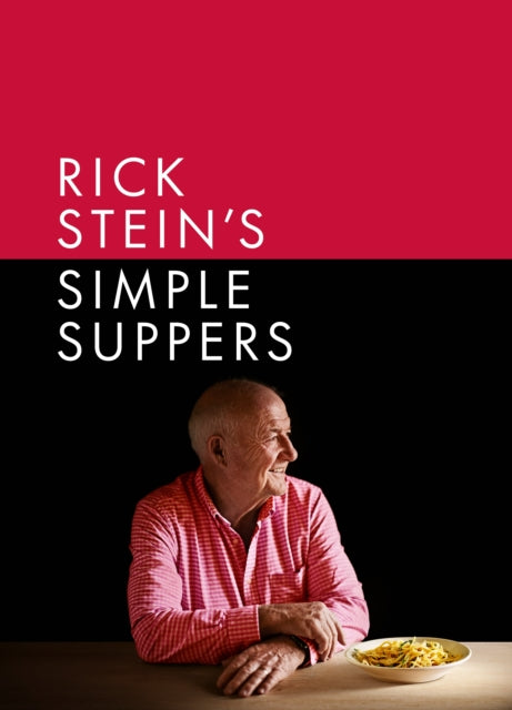 'Simple Suppers' by Rick Stein - Signed Edition