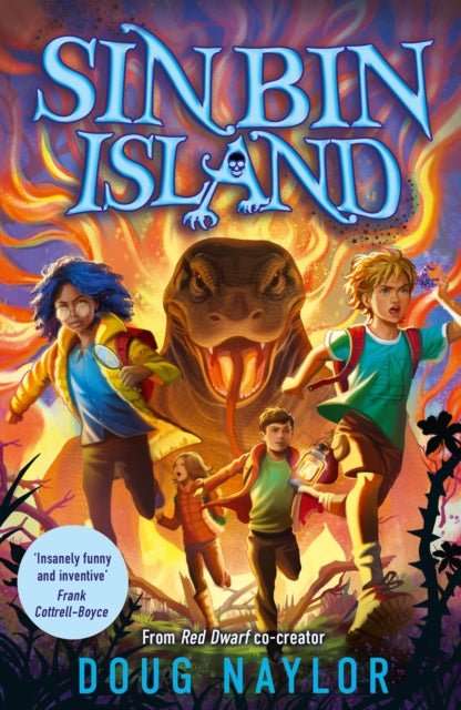 Sin Bin Island - the unmissable brand-new adventure from RED DWARF co-creator and SUNDAY TIMES bestselling Doug Naylor - The Cleeve Bookshop