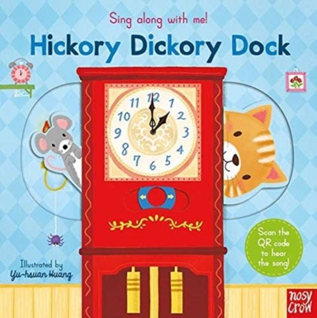 Sing Along With Me! Hickory Dickory Dock - The Cleeve Bookshop