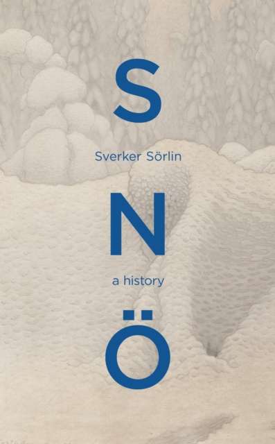 Sno : A History - The Cleeve Bookshop