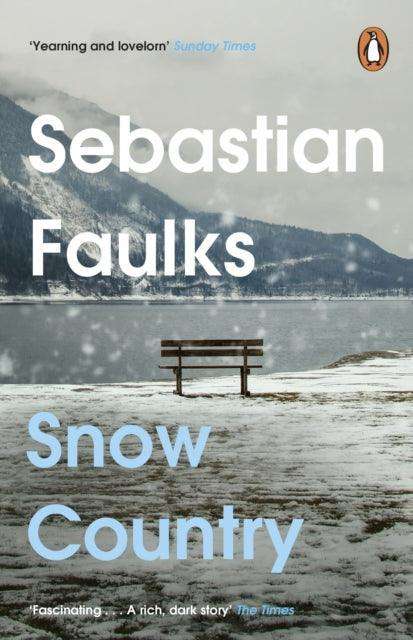 Snow Country : The epic historical novel from the author of Birdsong - The Cleeve Bookshop