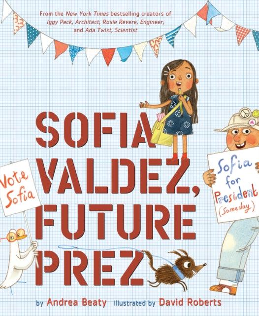 Sofia Valdez, Future Prez - The Cleeve Bookshop