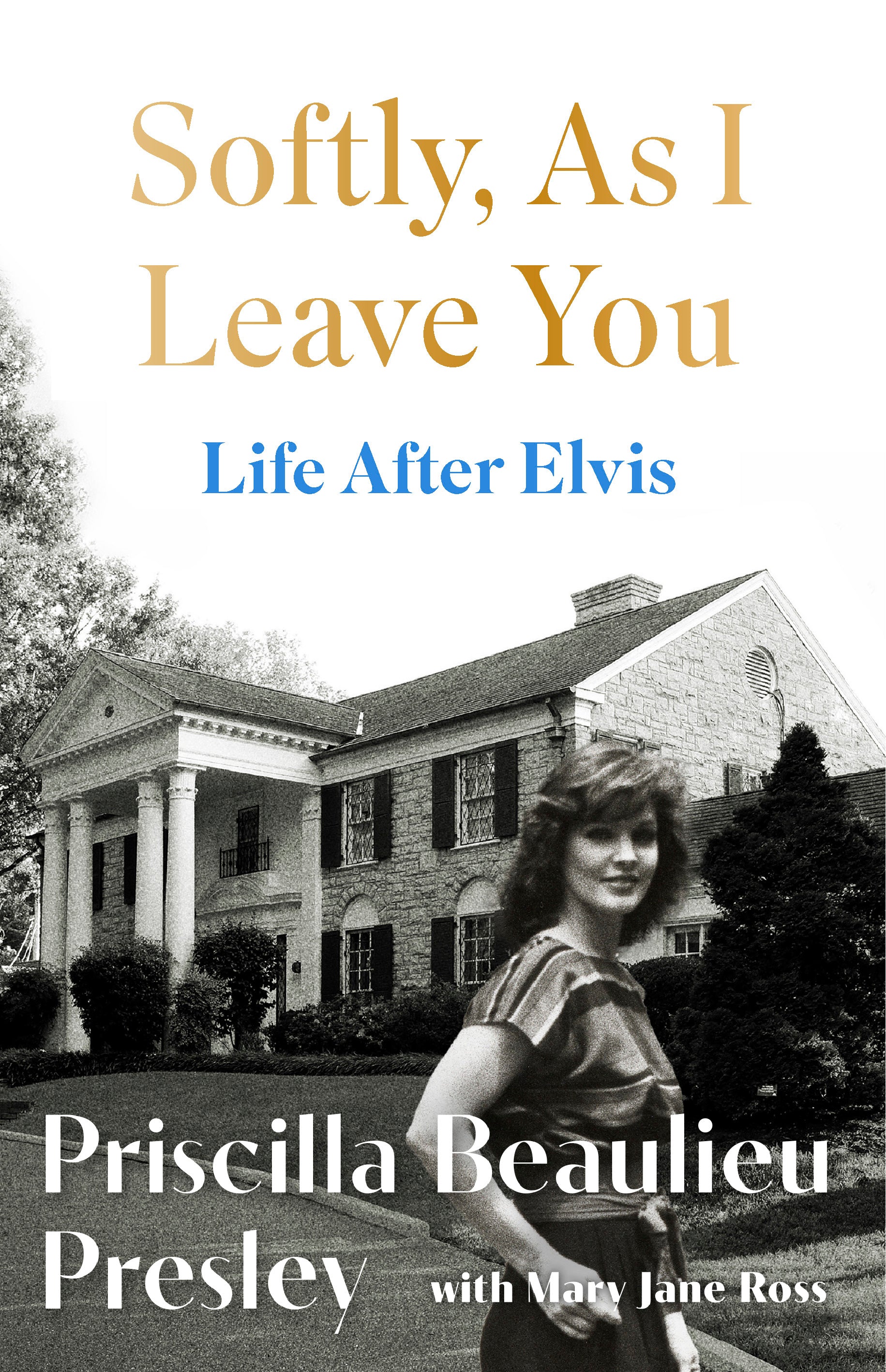 'Softly As I Leave You' by Priscilla Presley - Signed First Edition - The Cleeve Bookshop