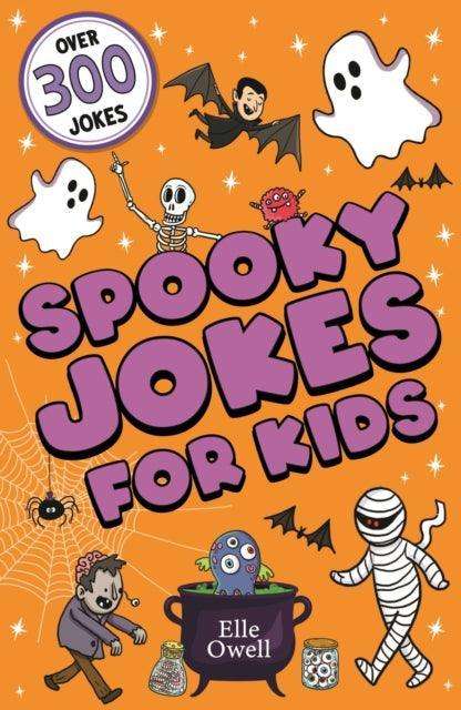 Spooky Jokes for Kids : Over 300 Halloween jokes! - The Cleeve Bookshop