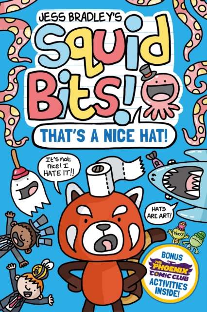 Squid Bits: That's a Nice Hat! (a Phoenix Comic Book) - The Cleeve Bookshop
