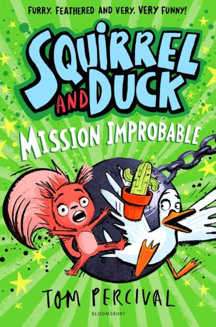 Squirrel and Duck: Mission Improbable - The Cleeve Bookshop