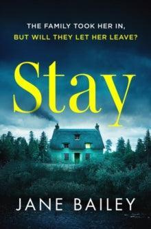 'Stay' by Jane Bailey - Signed Edition. - The Cleeve Bookshop