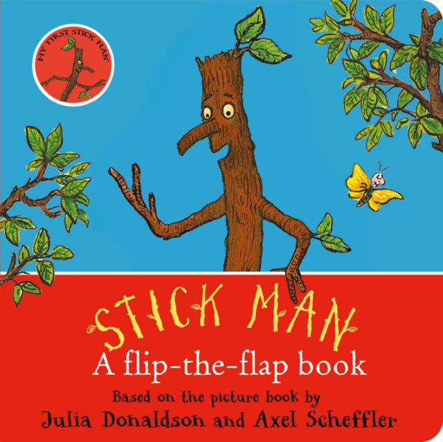 Stick Man: A flip-the-flap book - The Cleeve Bookshop