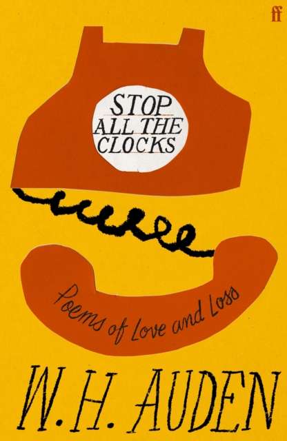 Stop All the Clocks : Poems of Love and Loss - The Cleeve Bookshop