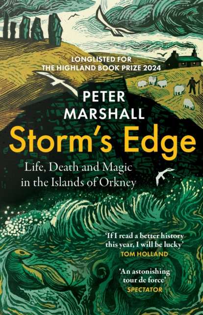 Storm’s Edge : Life, Death and Magic in the Islands of Orkney - The Cleeve Bookshop