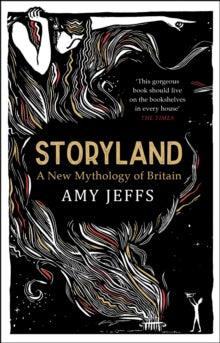 Storyland: A New Mythology of Britain - The Cleeve Bookshop