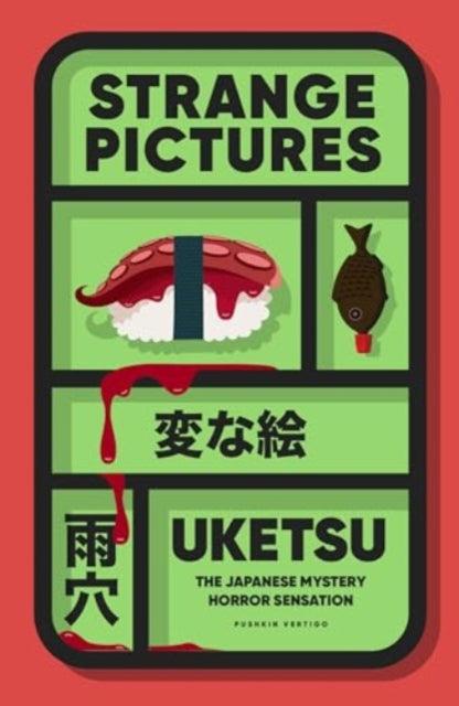 Strange Pictures : The Chilling Japanese Mystery Sensation - The Cleeve Bookshop