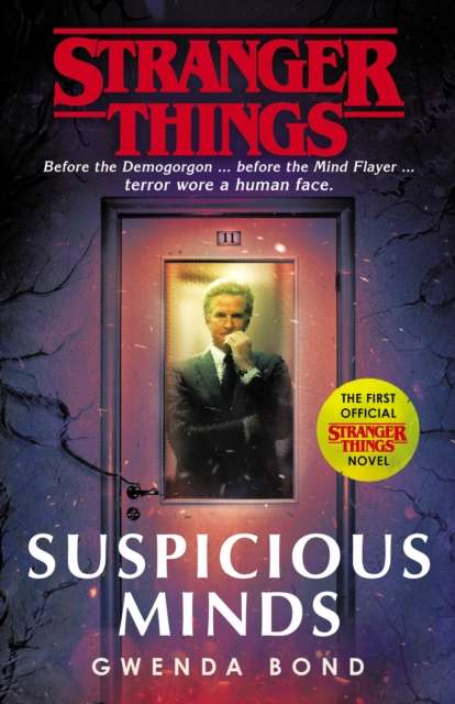 Stranger Things: Suspicious Minds : The First Official Novel - The Cleeve Bookshop