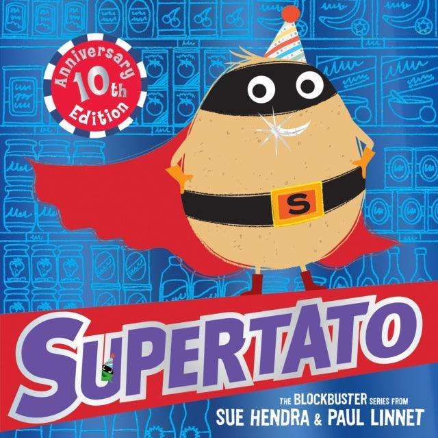 Supertato: Tenth Anniversary Edition - The Cleeve Bookshop