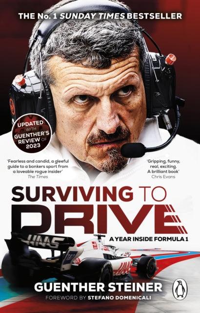 Surviving to Drive : A Year Inside Formula 1 - 9781529177480